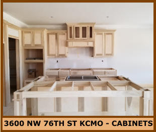 3600 NW 76TH ST KCMO - CABINETS